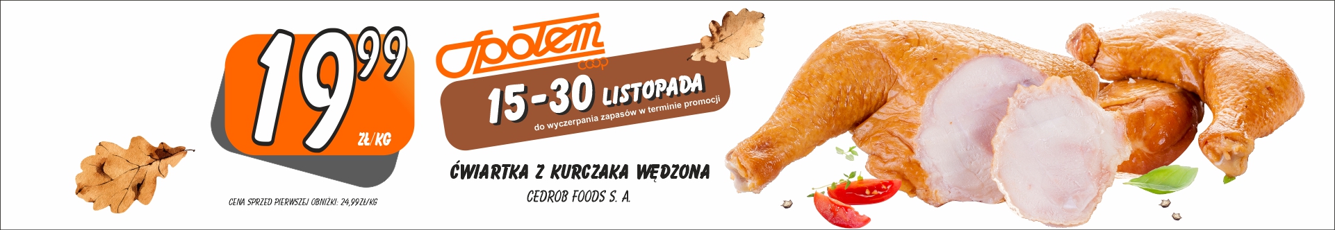 Sklepy Społem - ĆWIARTKA Z KURCZAKA WĘDZONA