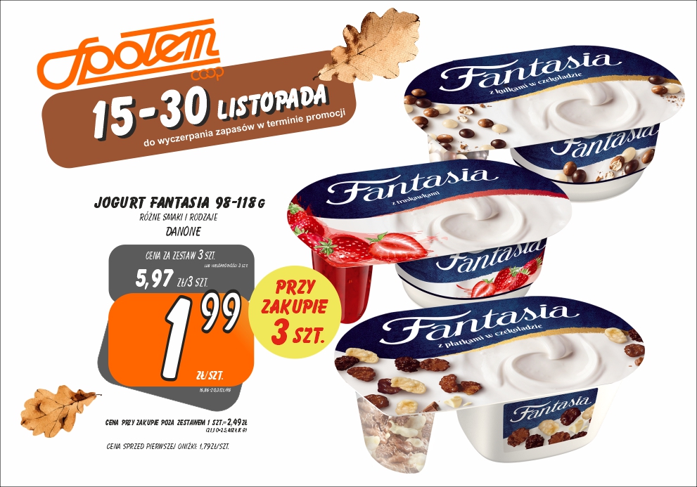 Sklepy Społem - JOGURT FANTASIA RÓŻNE RODZAJE I GRAMATURY 1.99ZŁ/SZT PRZY ZAK. 3SZT