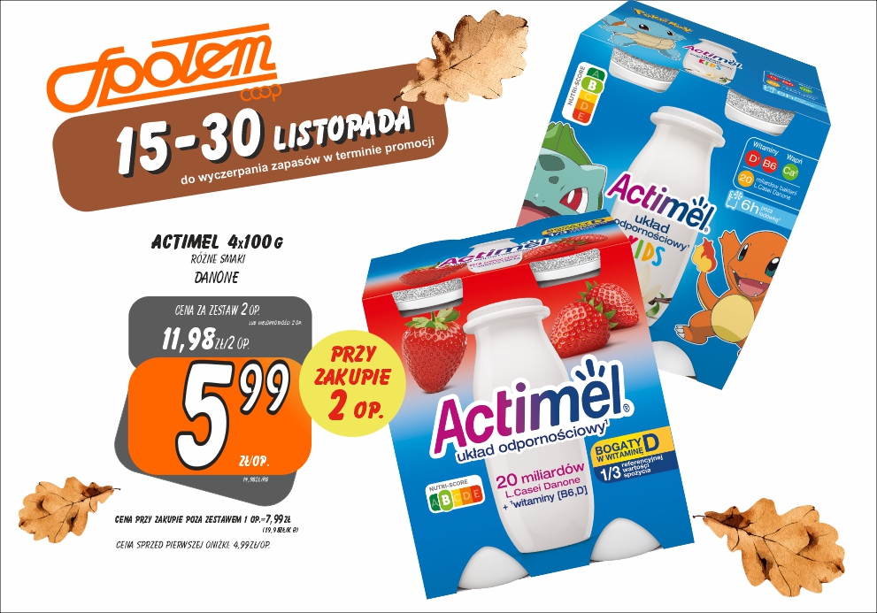 Sklepy Społem - ACTIMEL 4X100G RÓŻNE SMAKI 5.99ZŁ/SZT PRZY ZAK 2 CZTEROPAKÓW